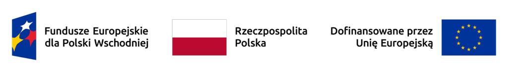 Fundusze Europejskie dla Polski Wschodniej, Rzeczpospolita Polska, Dofinansowane przez Unię Europejską